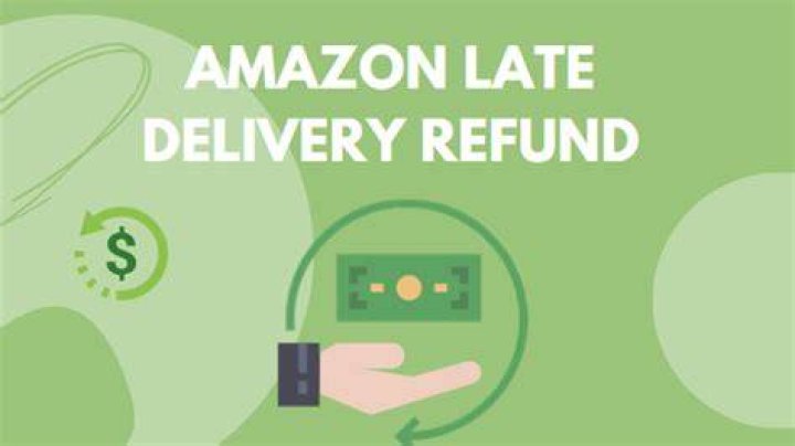 Amazon Late Delivery Refund (2023 Guide) |