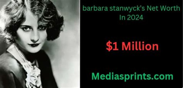 Barbara Stanwyck – Biography, Net Worth, Was She A Lesbian, How Did She Died?