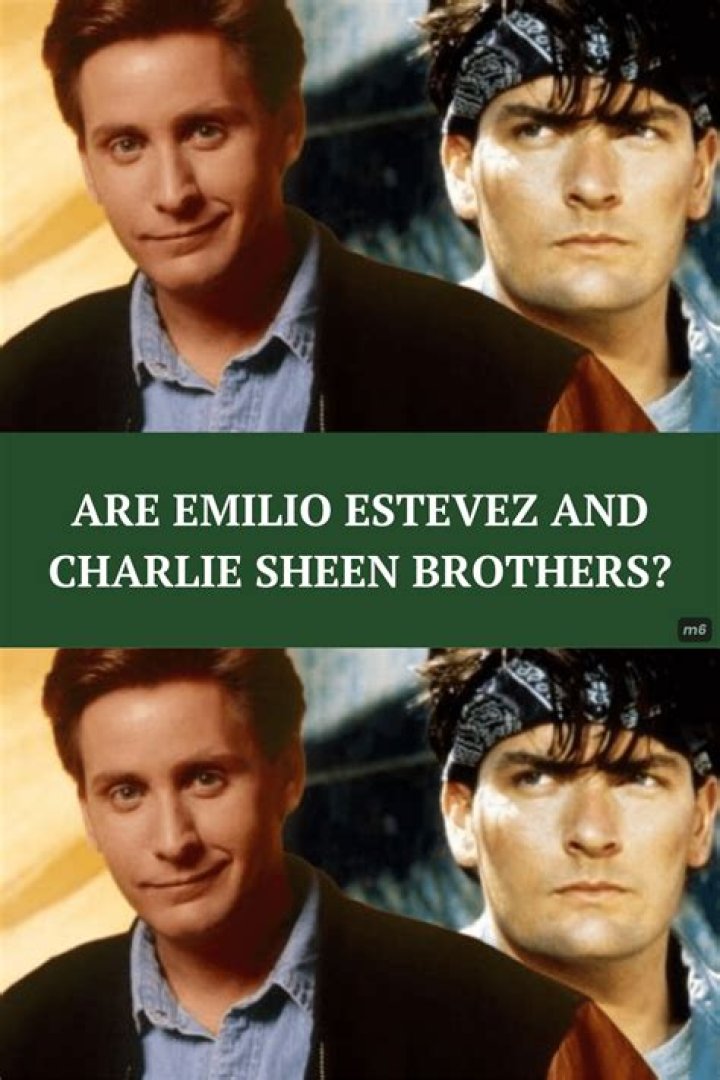 Charlie Sheen And Emilio Estevez, Brothers Of Hollywood