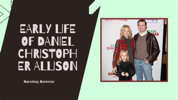 Daniel Christopher Allison: A Comprehensive Biography and Insight into His Life