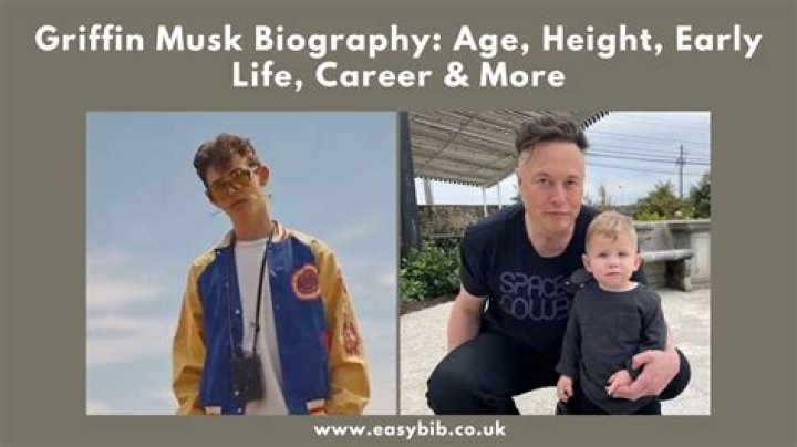 Exploring the Life and Achievements of Griffin Musk: The Rising Star
