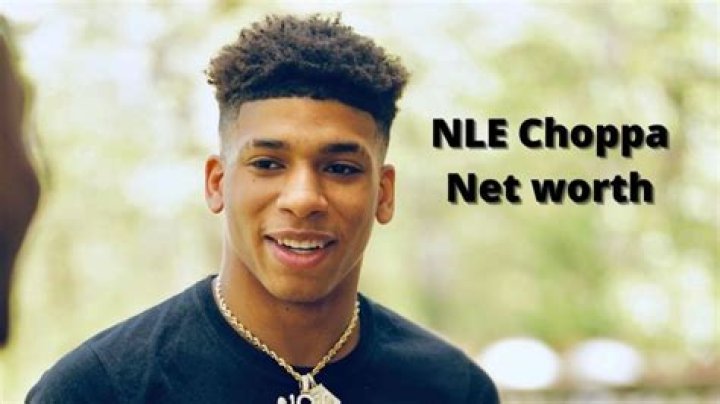 NLE Choppa Net Worth |