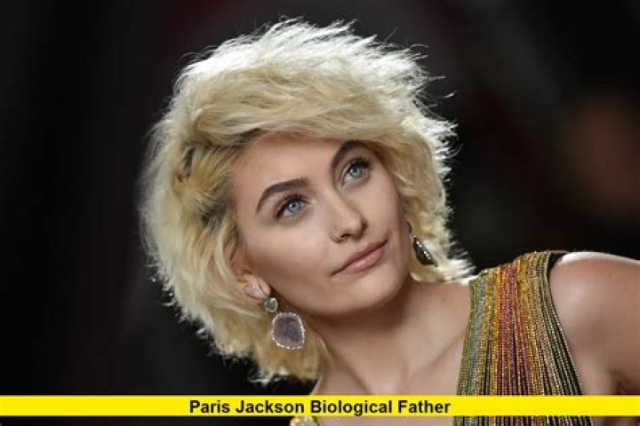 Paris Jackson: Understanding Her Biological Parents