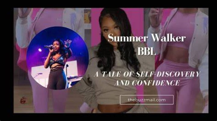 Summer Walker's BBL Journey In 2024