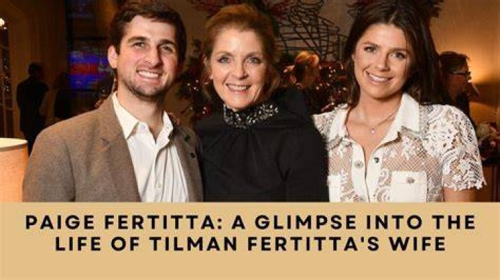 Tilman Fertittas Ex-Wife Paige Fertitta How Much Did She Receive In Divorce Settlement? ·