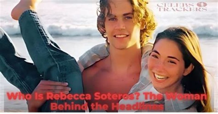 Understanding Paul Walker's Wife: A Deep Dive into the Life of Rebecca Soteros