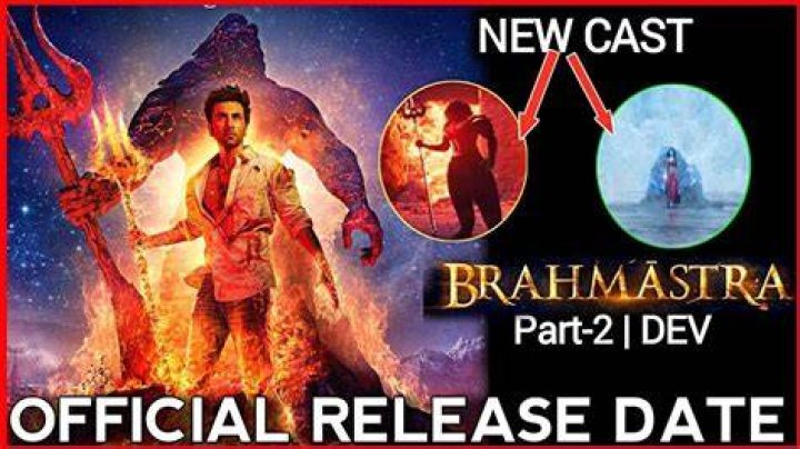 Unveiling The Brahmastra Part 2 Release Date: Uncover Secrets And Revelations