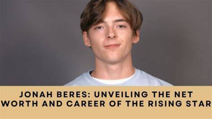 Who is Jonah Beres ? Wiki, Age, Bio, Net Worth, Career, Relationship,Family