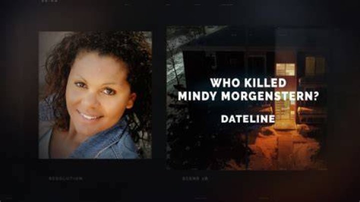 Who Killed Mindy Morgenstern? 'Dateline' Looks at the Case